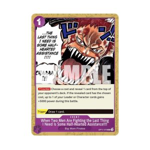 When Two Men Are Fighting the Last Thing I Need Is Some Half-Hearted Assistance!!!! - OP11-079