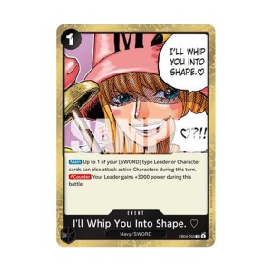 I'll Whip You Into Shape. - EB04-050