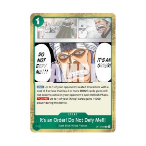 It's an Order! Do Not Defy Me!!! - OP15-038